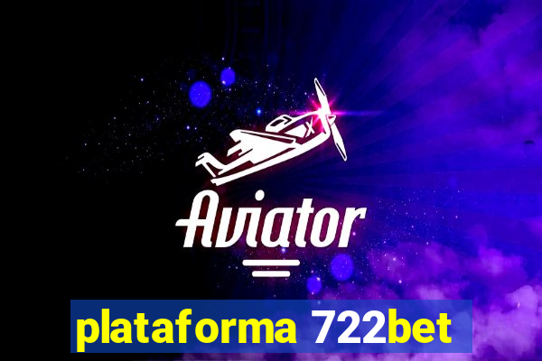 plataforma 722bet